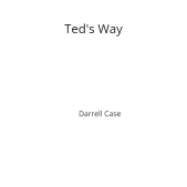 Ted's Way