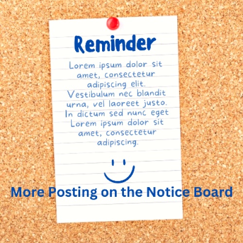 More Posting on the Notice Board