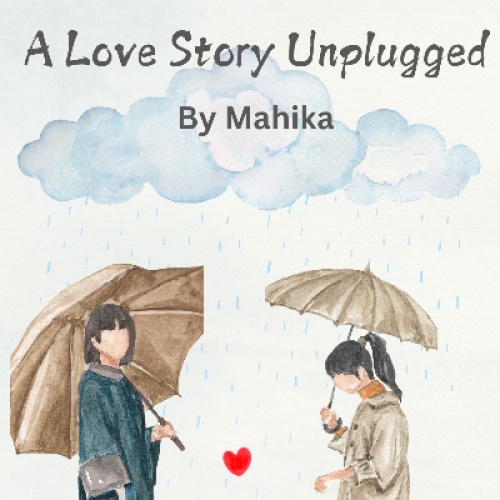 A Love Story Unplugged