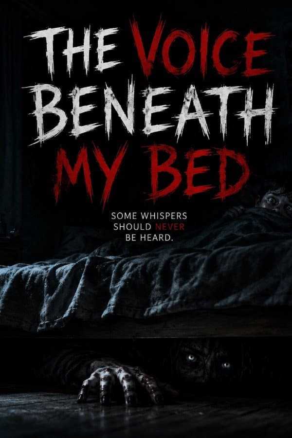 The voice beneath my bed