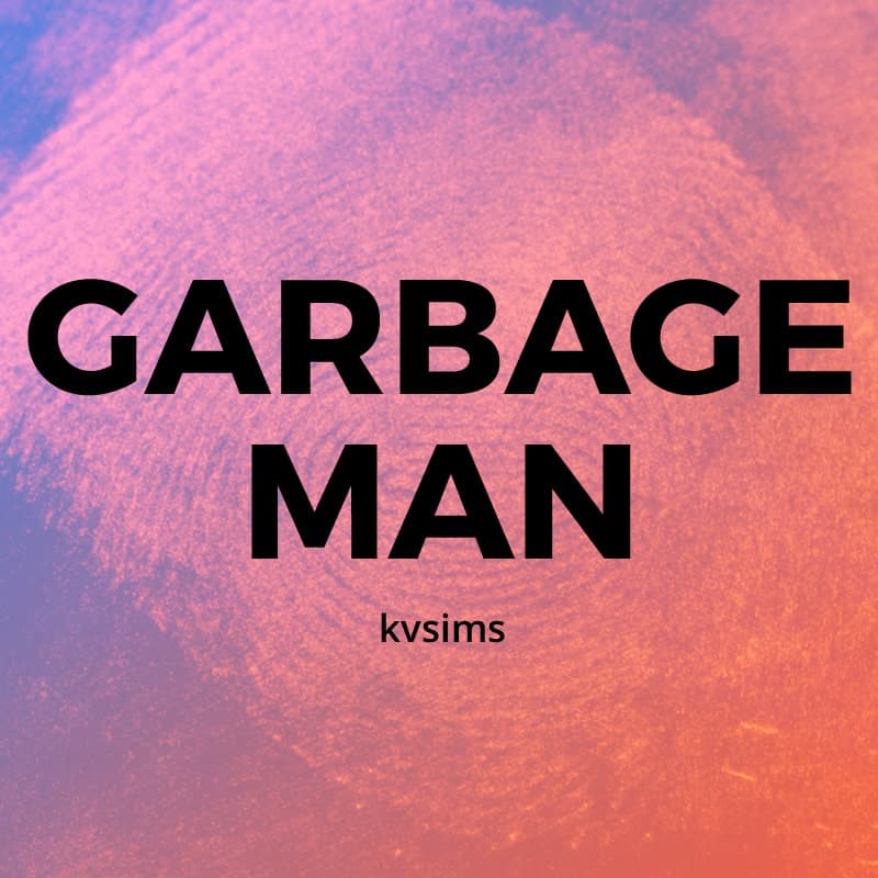 Cover for Garbage Man
