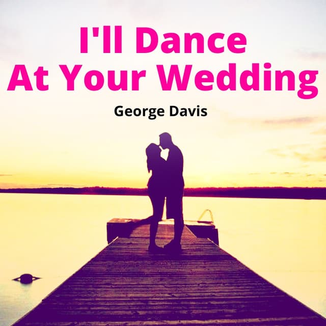 Cover of I'll Dance At Your Wedding