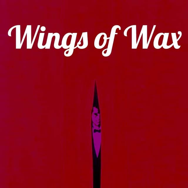 Cover of Wings of Wax