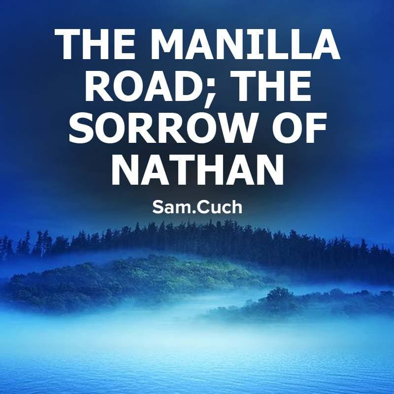 Cover for The Manilla Road; The Sorrow of Nathan