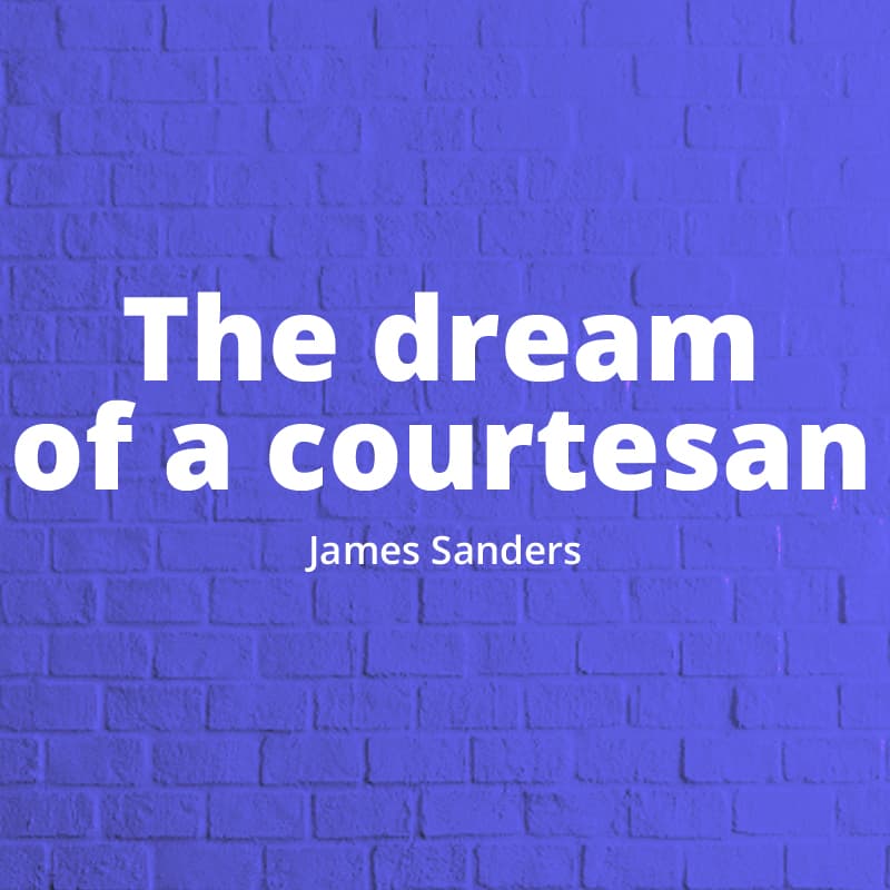 Cover for The dream of a courtesan