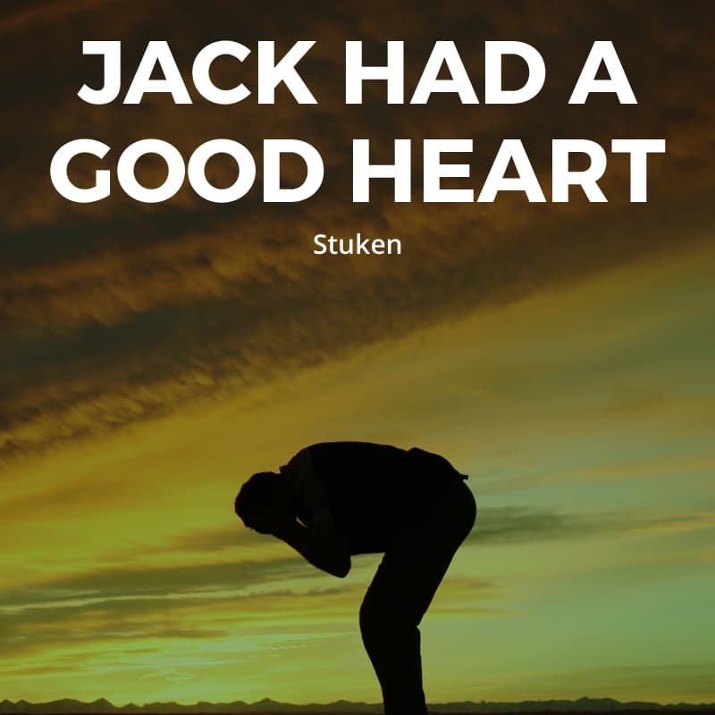 Cover for Jack Had a Good Heart