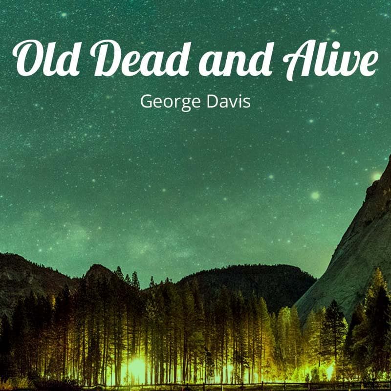 Cover for Old Dead and Alive