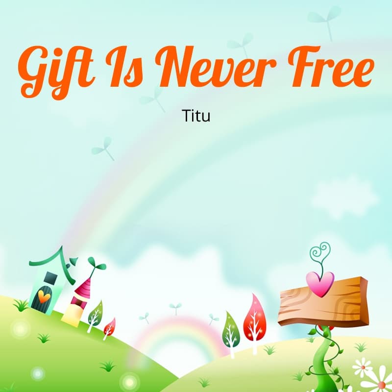 Cover for Gift Is Never Free