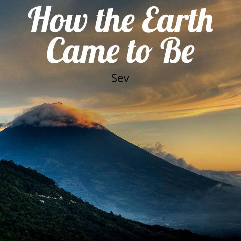 Cover for How the Earth Came to Be