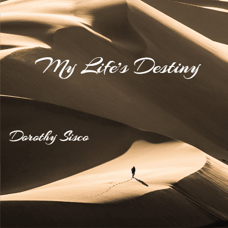 My Life's Destiny
