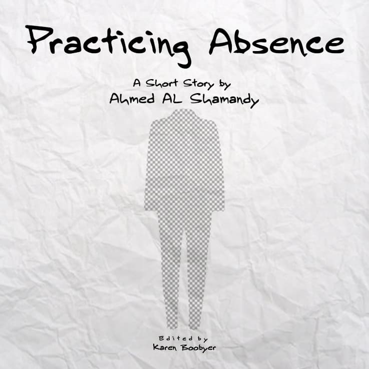 Practicing Absence
