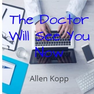Cover for The Doctor Will See You Now