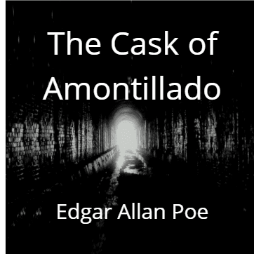 The Cask of Amontillado