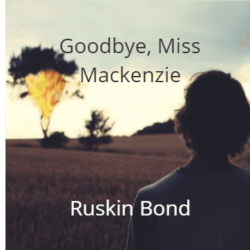 Cover for Goodbye, Miss Mackenzie