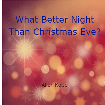 Cover for What Better Night than Christmas Eve