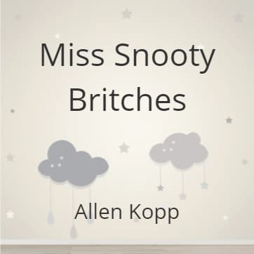 Cover for Miss Snooty Britches