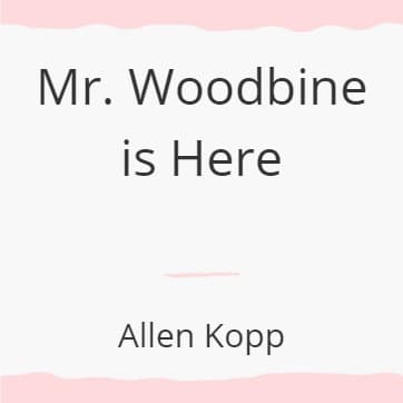 Cover for Mr. Woodbine is Here