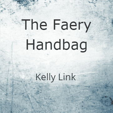 Cover for The Faery Handbag