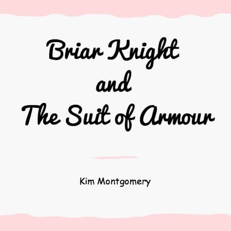 Cover for Briar Knight and The Suit of Armour