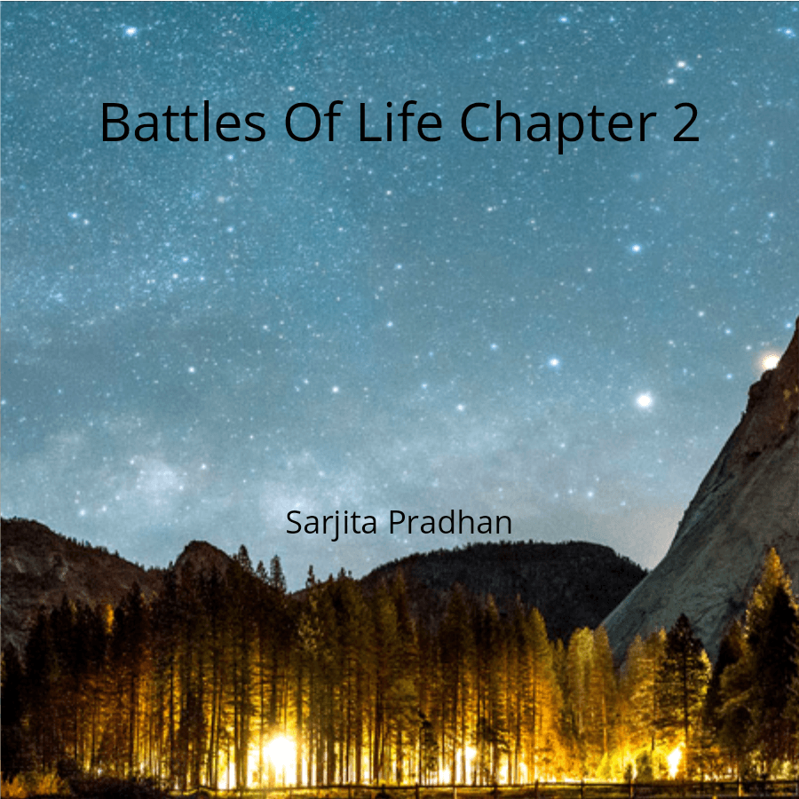 Battles Of Life Chapter 2