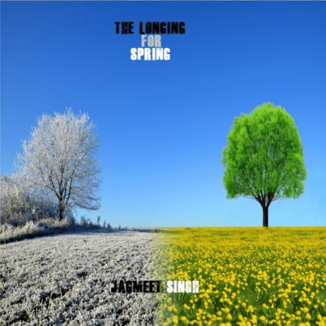 The Longing for Spring