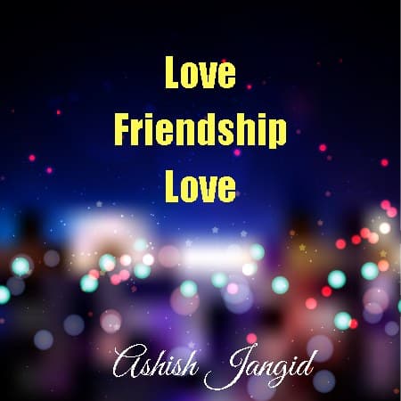 Cover for Friendship - Love - Friendship