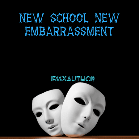 Cover of New School, New Embarrassment