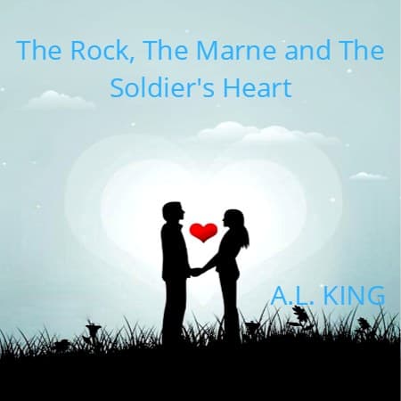 Cover for The Rock, The Marne and The Soldier's Heart