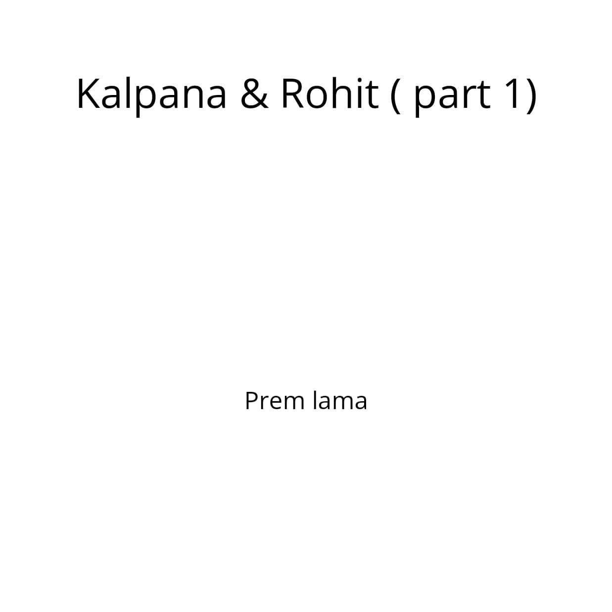 Cover for Kalpana & Rohit ( part 1)