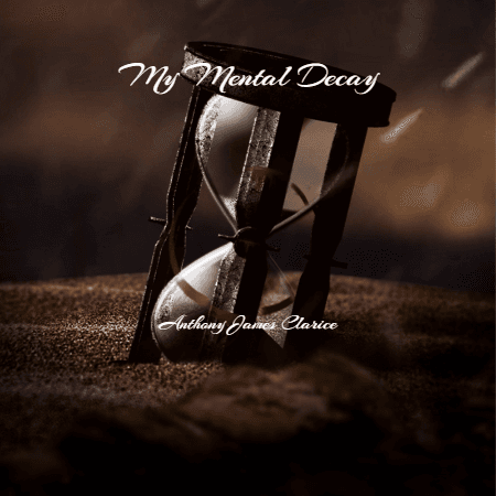 Cover for My Mental Decay