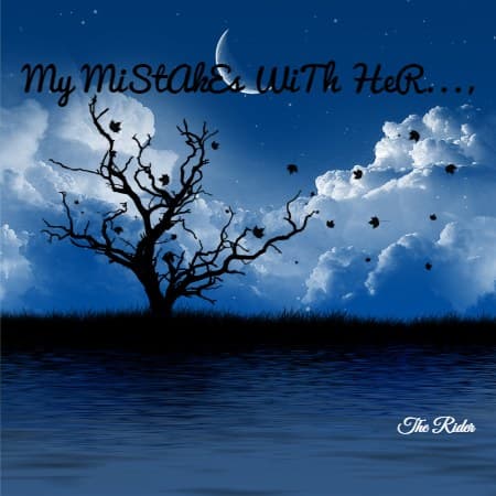 Cover for My  MiStAkEs WiTh HeR.......,