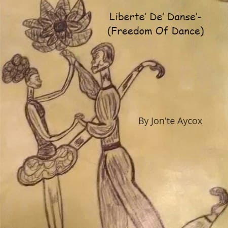 Cover for Liberte’ De’ Danse’- (Freedom Of Dance)