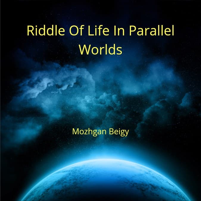 Cover for Riddle Of Life In Parallel Worlds