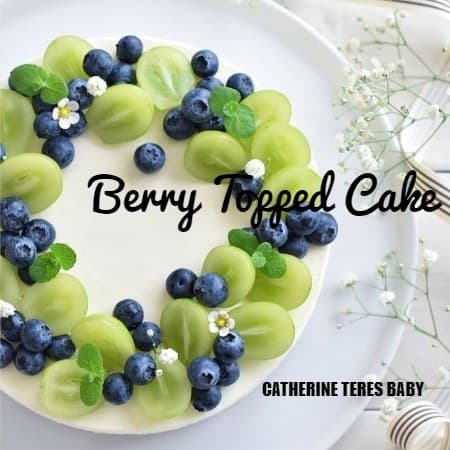 Cover for Berry Topped Cake