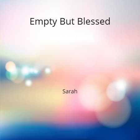 Cover for Empty but Blessed