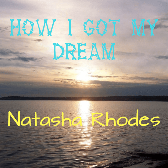 Cover for How I got My Dream