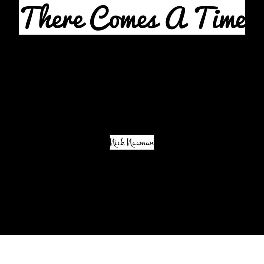 Cover for There Comes A Time