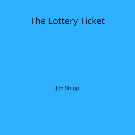 Cover for The Lottery Ticket