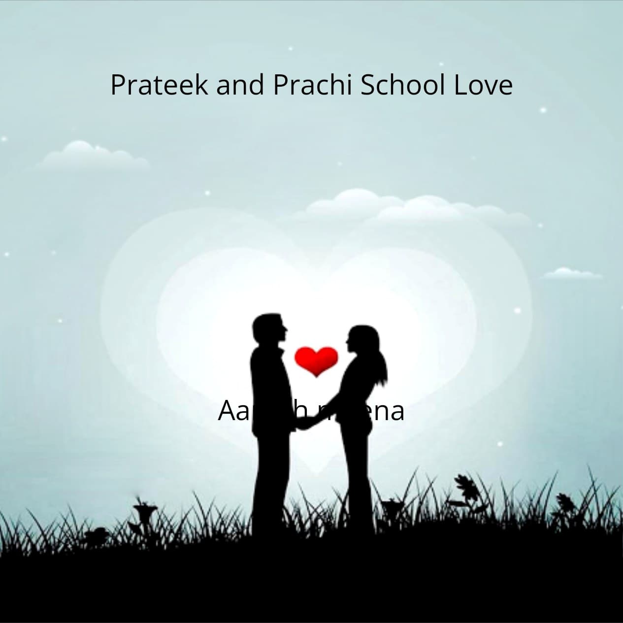Cover for Prateek and Prachi School Love C-1