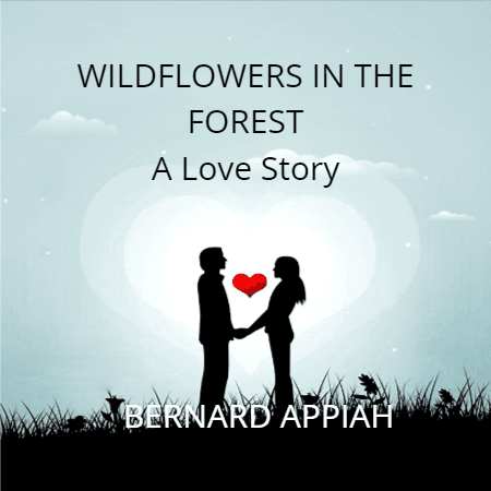 Cover for Wildflowers in the Forest: A Love Story