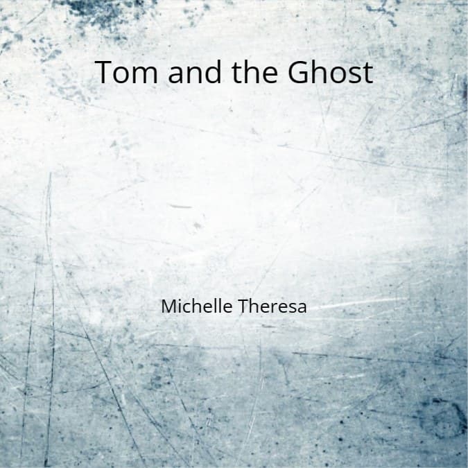 Cover for Tom and the Ghost