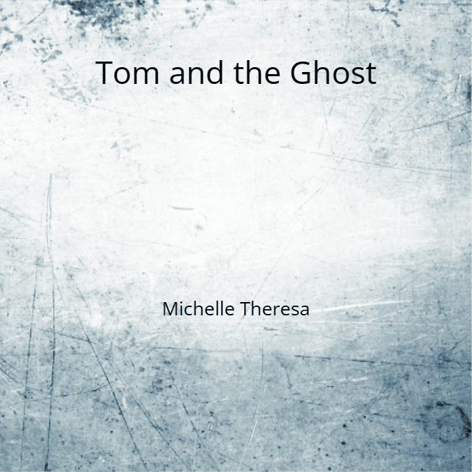 Cover for Tom and the Ghost