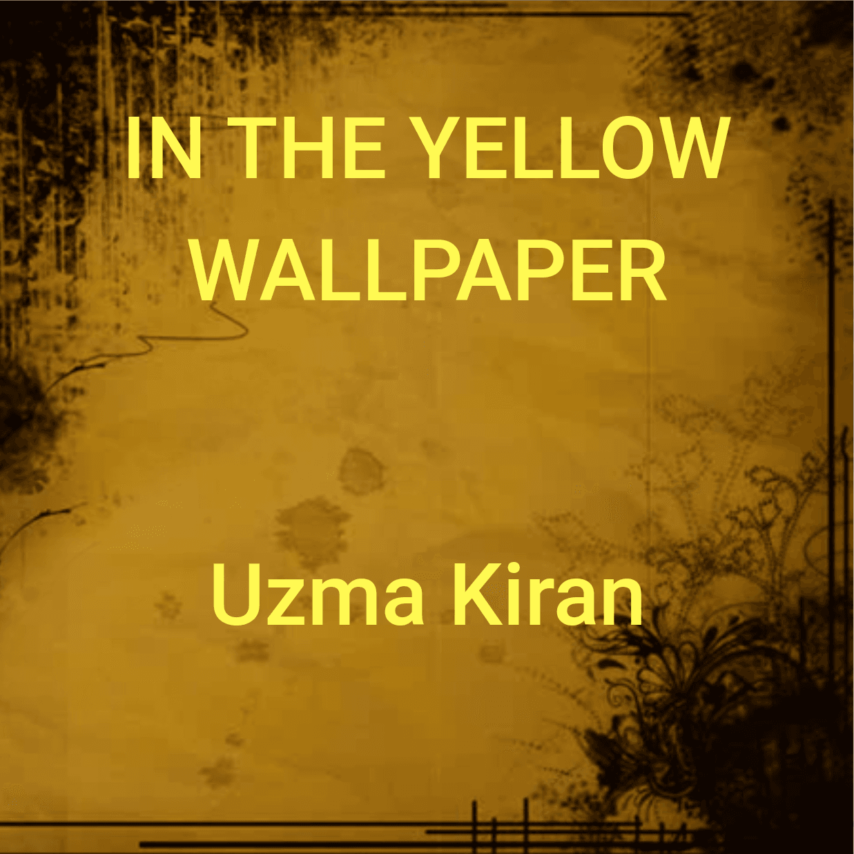 Cover for In The Yellow Wallpaper
