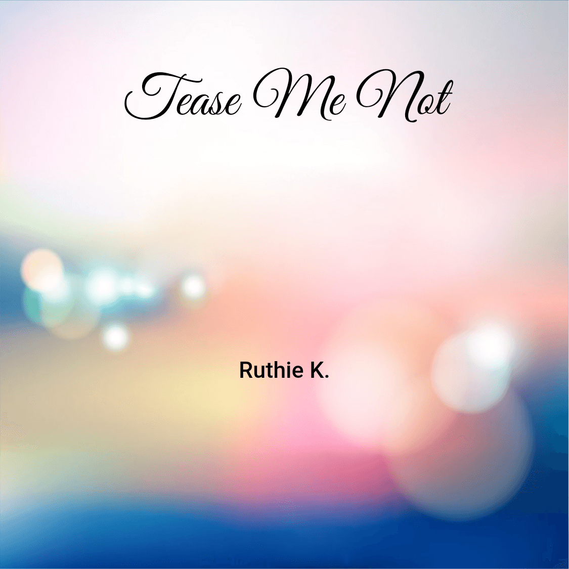 Cover for Tease Me Not