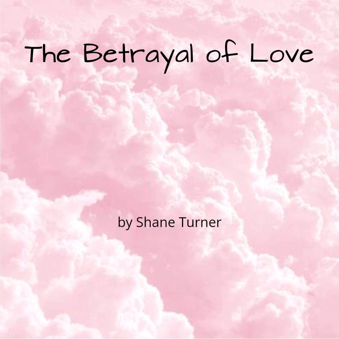 Cover for The Betrayal of Love