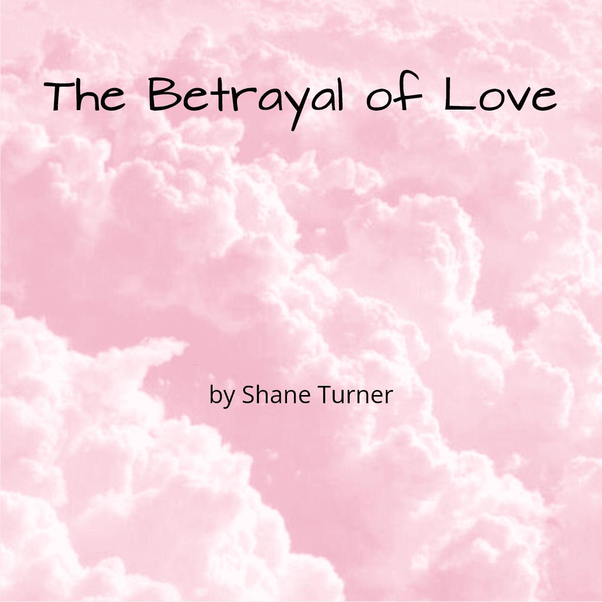 Cover for The Betrayal of Love