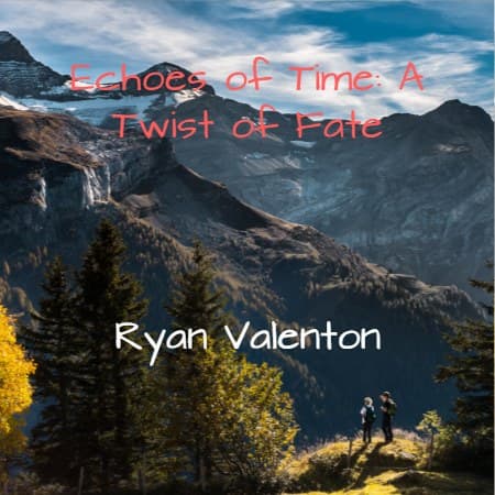 Cover for Echoes of Time: A Twist of Fate