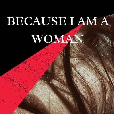 Cover for BECAUSE I AM A WOMAN