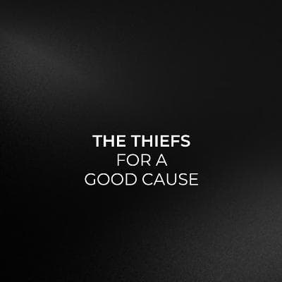 Cover for THE THIEFS- FOR A GOOD CAUSE