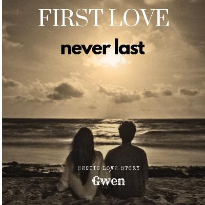 Cover for first love never last